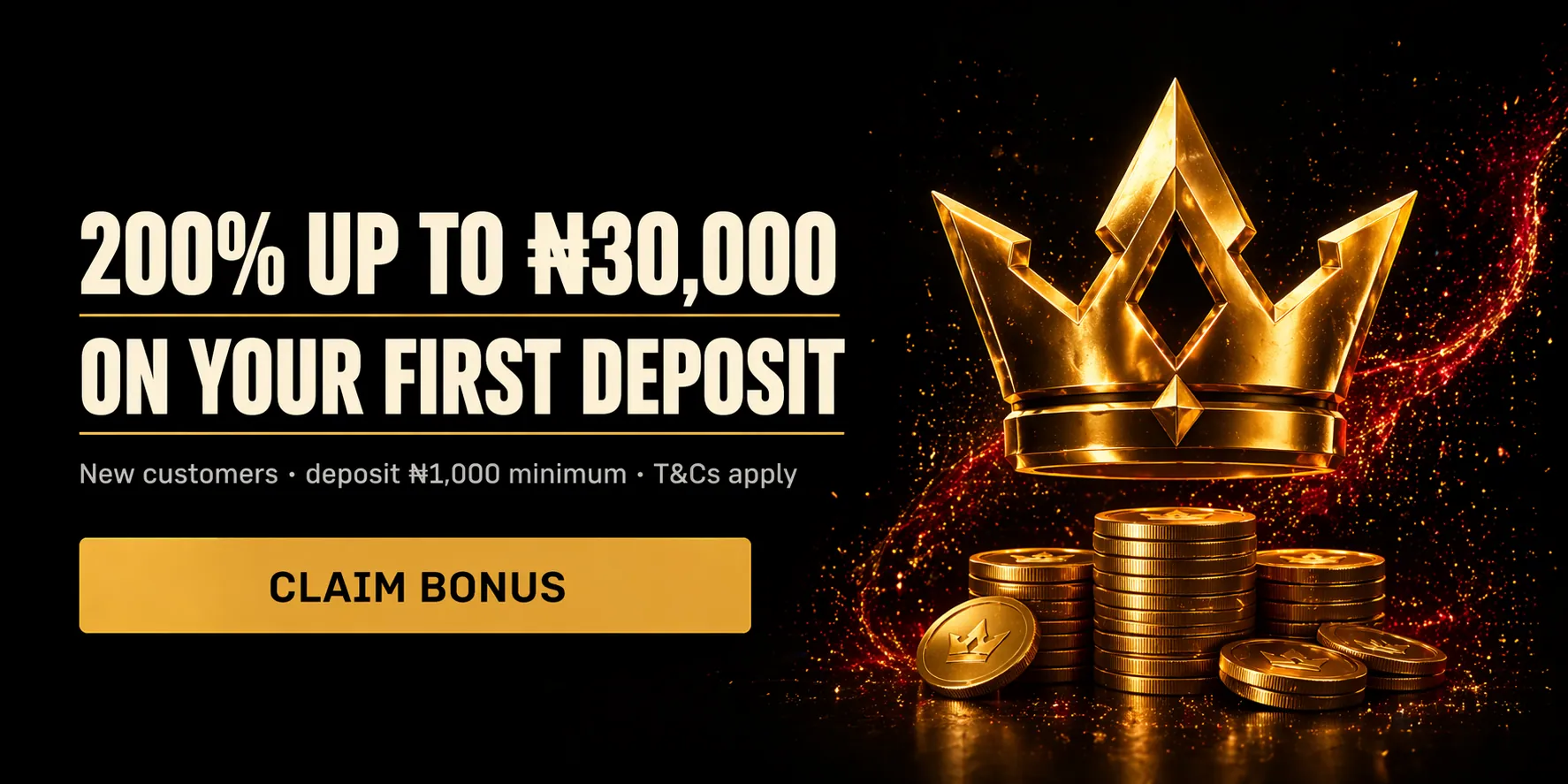 Welcome creative — 200% up to ₦30,000 on first deposit